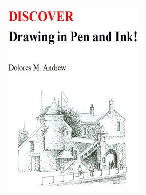cover image of Discover Drawing in Pen and Ink!